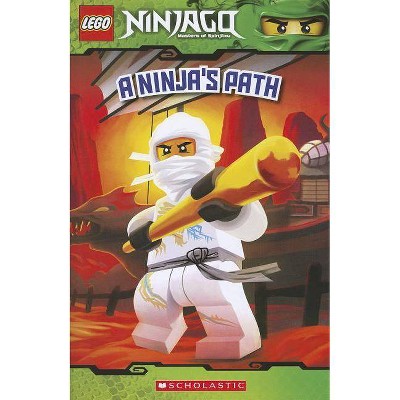 A Ninja's Path (Lego Ninjago: Reader) - by  Tracey West (Paperback)