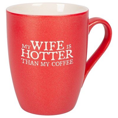 Elanze Designs My Wife Is Hotter Than My Coffee Crimson Red 10 ounce New Bone China Coffee Cup Mug
