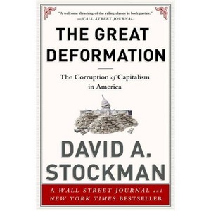 The Great Deformation - by  David Stockman (Paperback) - 1 of 1
