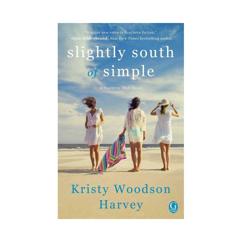 Slightly South of Simple -  (Peachtree Bluff) by Kristy Woodson Harvey (Paperback), 1 of 2