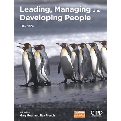 Leading, Managing and Developing People - 5th Edition,Annotated by  Gary Rees & Raymond French (Paperback)