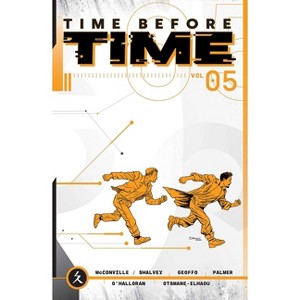 Time Before Time Volume 5 - (The Time Before Time) by  Rory McConville & Declan Shalvey (Paperback) - 1 of 1
