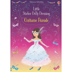 Usborne Little Sticker Dolly Dressing: Costume Parade, 4 Years and Up, Paperback, 24 Pages by Fiona Watt - 1 of 4