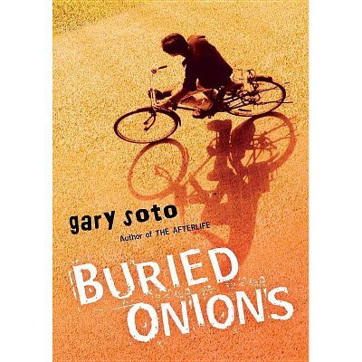 Buried Onions - by  Gary Soto (Paperback)