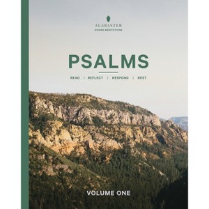 Psalms, Volume 1 - (Alabaster Guided Meditations) by  Brian Chung & Bryan Ye-Chung (Paperback) - 1 of 1