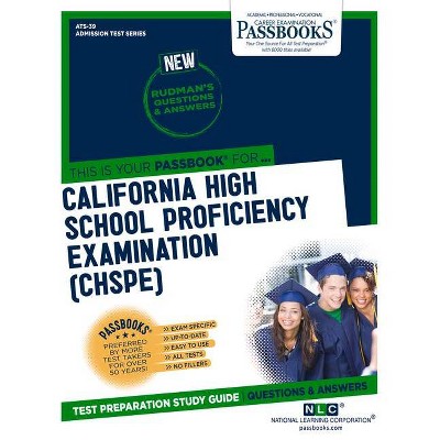 California High School Proficiency Examination (Chspe) (Ats-39), 39 - (Admission Test) by  National Learning Corporation (Paperback)