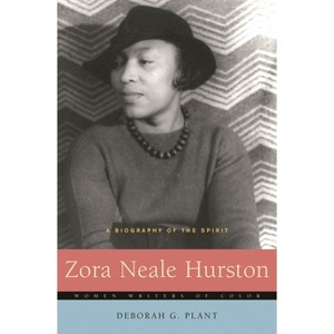 Zora Neale Hurston - (Women Writers of Color) by  Deborah Plant (Hardcover) - 1 of 1