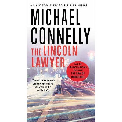 The Lincoln Lawyer - (Lincoln Lawyer Novel) by  Michael Connelly (Paperback)