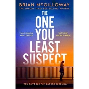 The One You Least Suspect - by  Brian McGilloway (Paperback) - 1 of 1