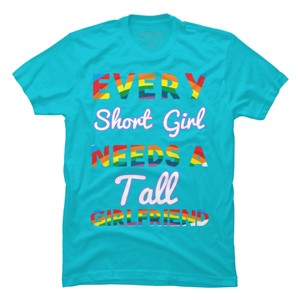 Adult Design By Humans Pride Every Short Girl Needs Tall Girlfriend By Magnus513 T-Shirt - 1 of 2