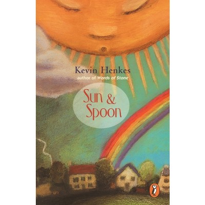 Sun & Spoon - by  Kevin Henkes (Paperback)