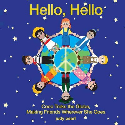  Hello, Hello - by  Judy Pearl Fisher (Paperback) 