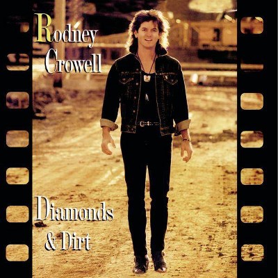 Rodney Crowell - Diamonds & Dirt (CD)