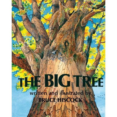 The Big Tree - by  Bruce Hiscock (Paperback)