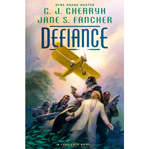 Defiance - (Foreigner) by C J Cherryh & Jane S Fancher - image 1 of 1