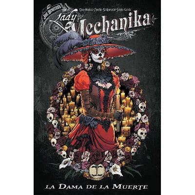 Lady Mechanika La Dama de la Muerte - by  Joe Benitez & M M Chen (Paperback)