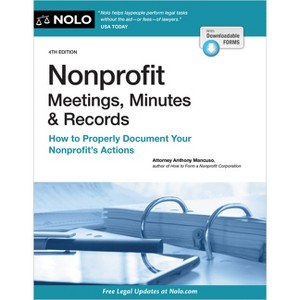 Nonprofit Meetings, Minutes & Records - 4th Edition by  Anthony Mancuso (Paperback) - 1 of 1