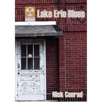 Lake Erie Blues - by  Nick Conrad (Paperback)