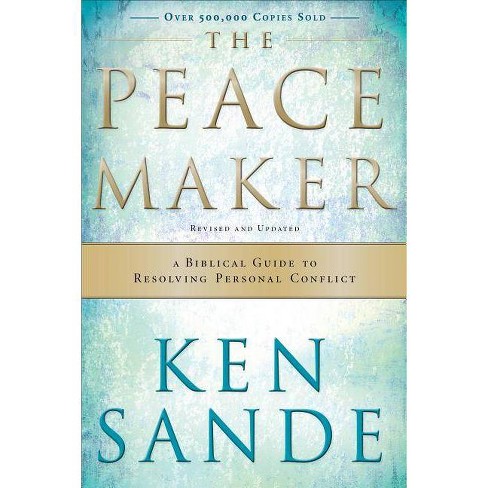 The Peacemaker - 3rd Edition by  Ken Sande (Paperback) - image 1 of 1