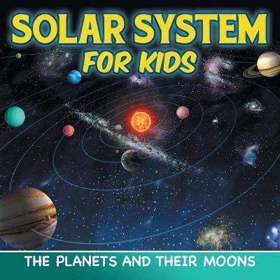 Solar System for Kids - by  Baby Professor (Paperback)