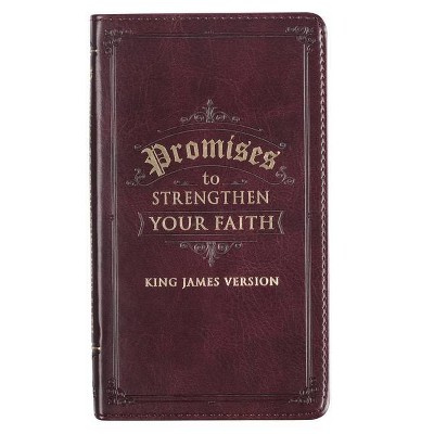 Promises to Strengthen Your Faith from the KJV Faux Leather - (Leather Bound)