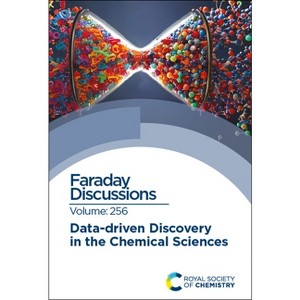 Data-Driven Discovery in the Chemical Sciences - (Faraday Discussions) (Hardcover) - 1 of 1