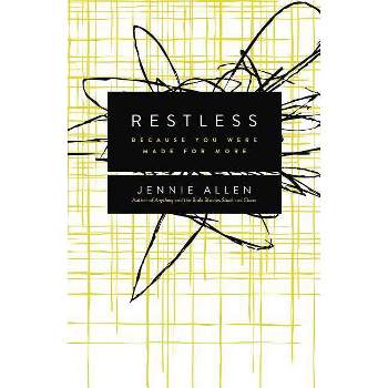 Restless - by  Jennie Allen (Paperback)