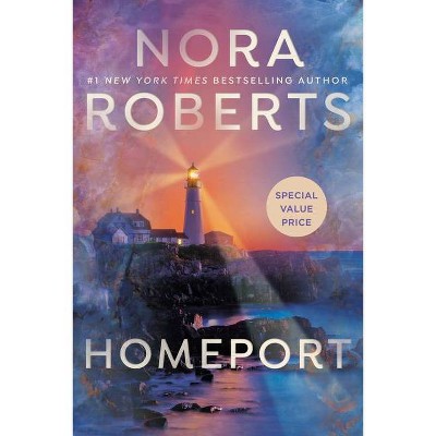 Homeport - by  Nora Roberts (Paperback)