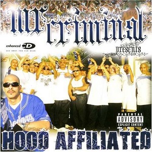 Mr. Criminal Presents - Hood Affiliated (CD) - 1 of 1