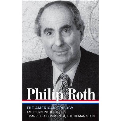 Philip Roth: The American Trilogy 1997-2000 (Loa #220) - (Library of America Philip Roth Edition) (Hardcover)