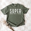 Simply Sage Market Super Mom Wife Tired Garment Dyed Tee - 3 of 4