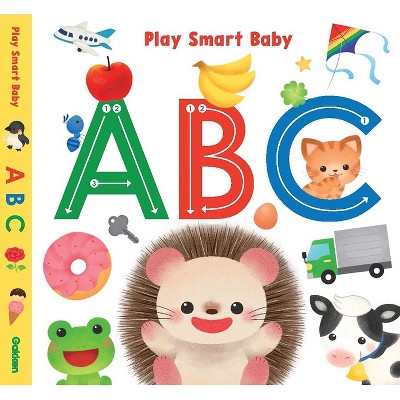 Play Smart Baby ABC - by  Satoshi Iriyama (Board Book)