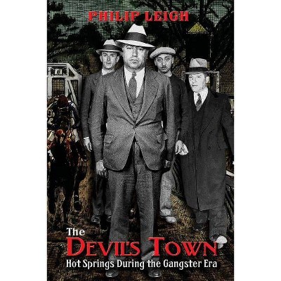 The Devil's Town - by  Philip Leigh (Paperback)