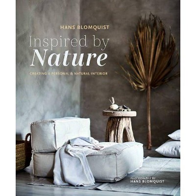 Inspired by Nature - by  Hans Blomquist (Hardcover)