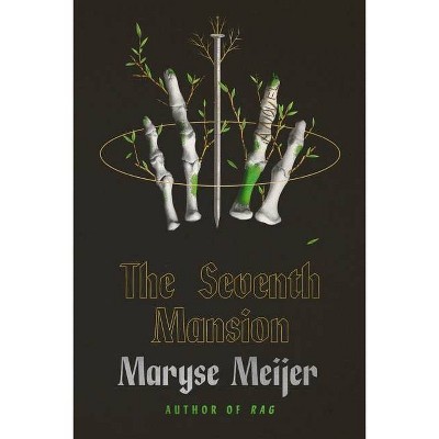 The Seventh Mansion - by  Maryse Meijer (Paperback)