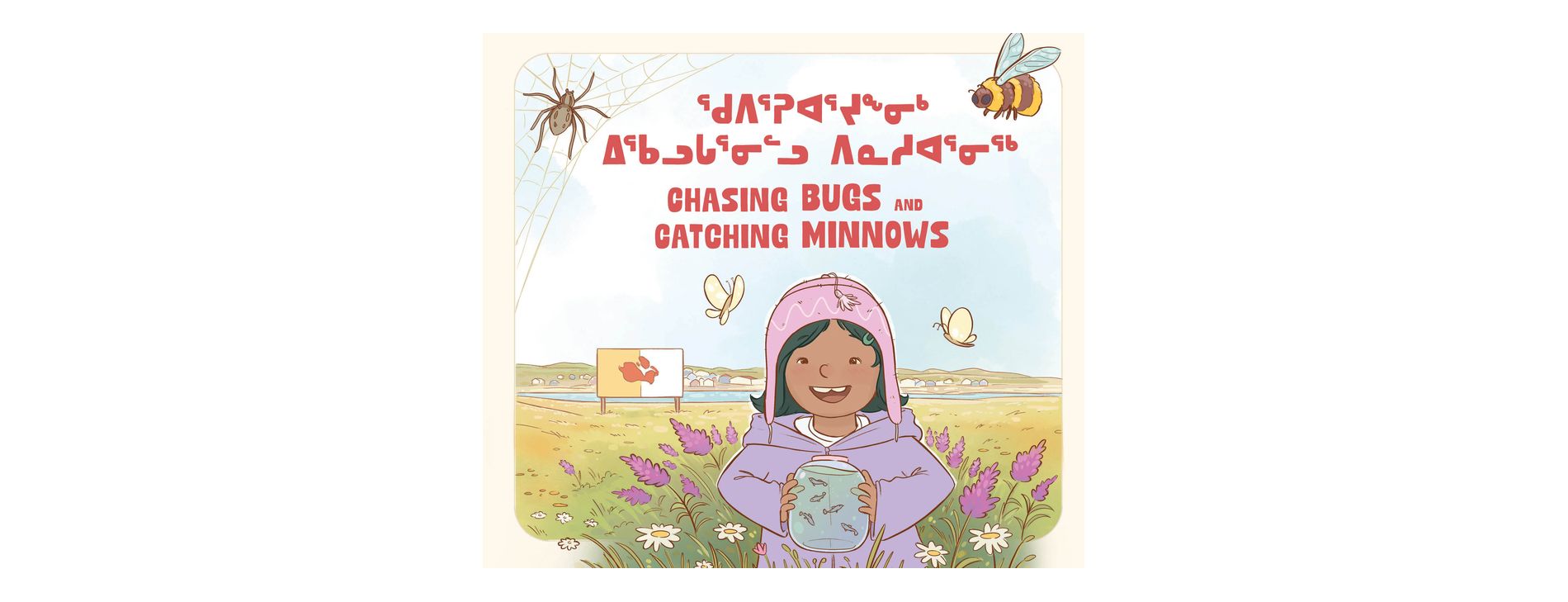 Chasing Bugs and Catching Minnows - (Community Connection) by  Becky Tootoo (Paperback)