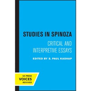 Studies in Spinoza - by  S Paul Kashap (Paperback) - 1 of 1
