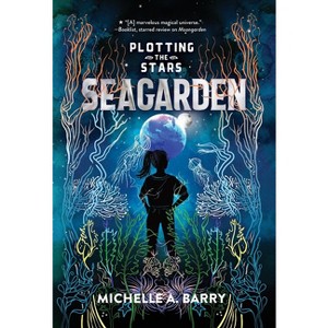 Plotting the Stars 2: Seagarden - by Michelle A Barry - 1 of 1