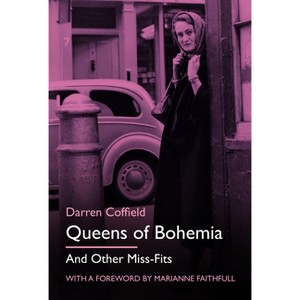 Queens of Bohemia - by  Darren Coffield (Hardcover) - 1 of 1