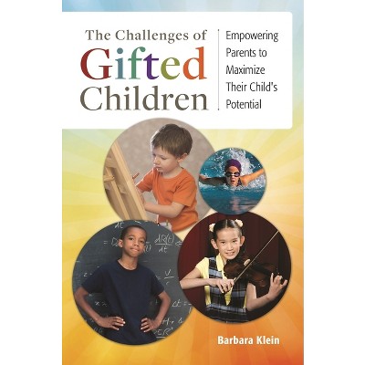The Challenges of Gifted Children - by  Barbara Klein (Hardcover)