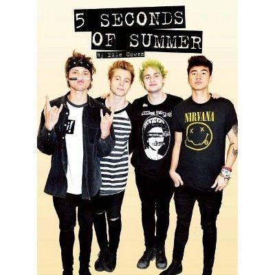 5 Seconds of Summer - by  Mick O'Shea (Paperback)
