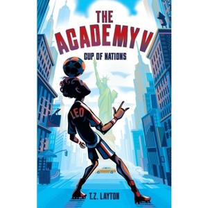 The Academy V - by  T Z Layton (Paperback) - 1 of 1