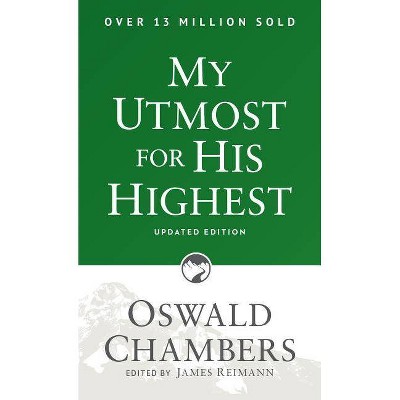 My Utmost for His Highest - by  Oswald Chambers (Paperback)