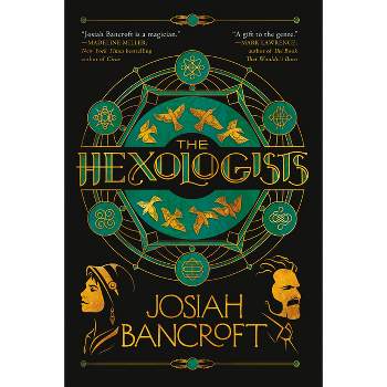 The Hexologists - by  Josiah Bancroft (Paperback)