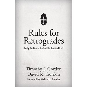 Rules for Retrogrades - by  Timothy J Gordon & David R Gordon (Hardcover) - 1 of 1