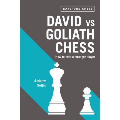 David Vs Goliath Chess - Annotated by  Andrew Soltis (Paperback)