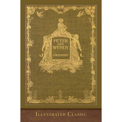 Peter and Wendy - by  James Matthew Barrie (Paperback)