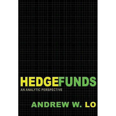 Hedge Funds - (Advances in Financial Engineering) by  Andrew W Lo (Paperback)