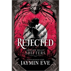 Rejected - (Shadow Beast Shifters) by Jaymin Eve - 1 of 1