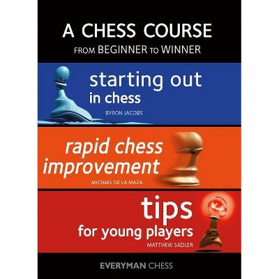 A Chess Course - by  Michael de La Maza & Matthew Sadler (Paperback)